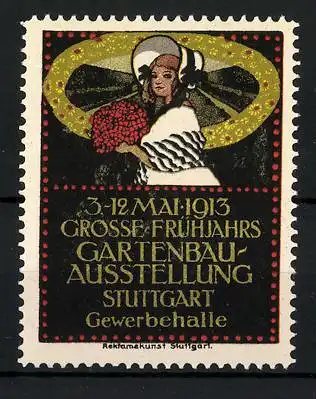 Reklamemarke Stuttgart, Grosse Frühjahrs-Gartenbau-Ausstellung 1913, Fräulein mit Blumenstrauss