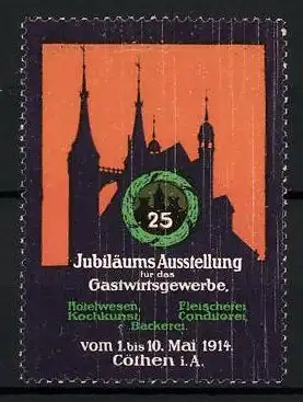 Reklamemarke Cöthen i. A., Jubiläums-Ausstellung f. d. Gastwirtsgewerbe 1914, Schloss