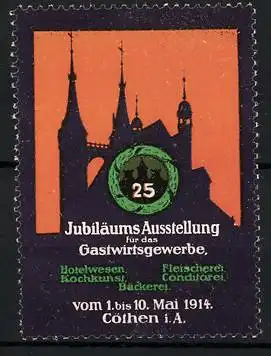 Reklamemarke Cöthen i. A., Jubiläums-Ausstellung f. d. Gastwirtsgewerbe 1914, Schloss