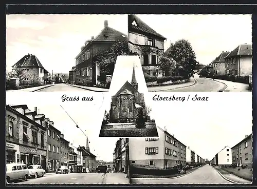 AK Elversberg /Saar, Strassenpartie mit Geschäften, Kirche, Strassenpartien