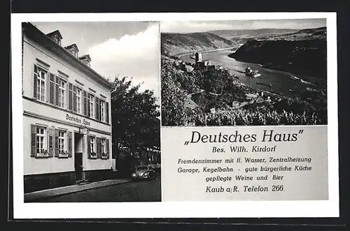 AK Kaub a. Rh., Hotel Deutsches Haus, Bes. Wilh. Kirdorf