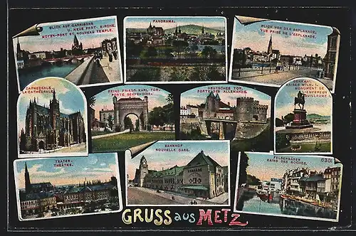AK Metz, Cathedrale, Theater, Bahnhof, Bains des Roches, Deutsches Tor, Prinz Friedrich Karl Tor, Panorama