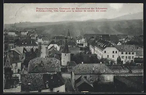 AK Rappoltsweiler, Unterstadt mit Emeritenhaus der Schwestern