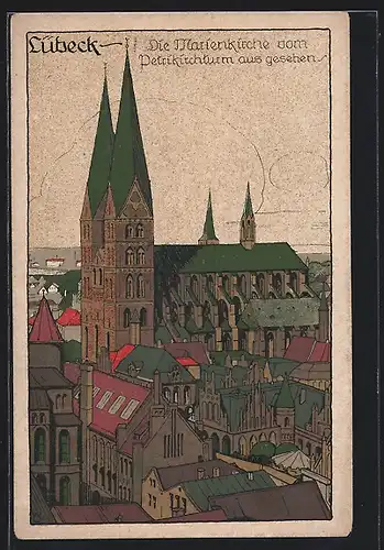 Steindruck-AK Lübeck, Marienkirche vom Petrikirchturm aus
