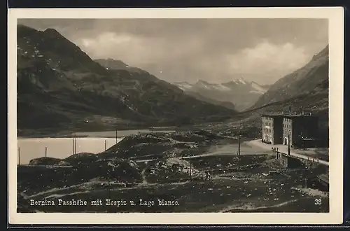 AK Poschiavo, Bernina Passhöhe mit Hospiz und Lago bianco