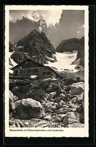 AK Blaueishütte, Berghütte mit Blaueisgletscher und Hochkalter