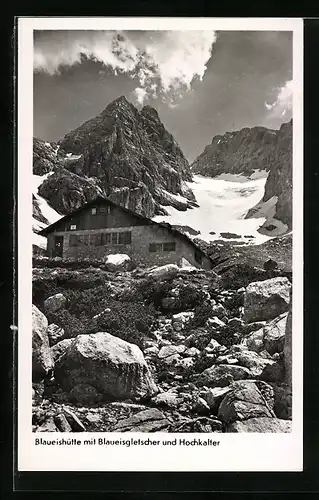 AK Blaueishütte, Berghütte mit Blaueisgletscher und Hochkalter