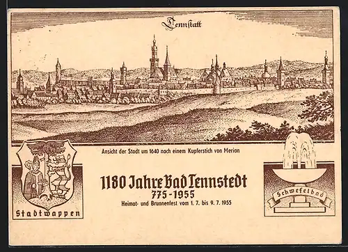 Künstler-AK Bad Tennstedt, 1180 Jahrfeier der Stadt 1955, Ortsansicht anno 1640