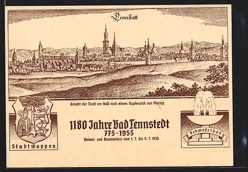 Künstler-AK Bad Tennstedt, 1180 Jahrfeier der Stadt 1955, Ortsansicht anno 1640