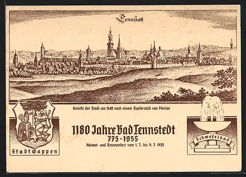 Künstler-AK Bad Tennstedt, 1180 Jahrfeier der Stadt 1955, Ortsansicht anno 1640