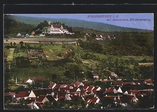 AK Waldhausen i. R., Ortsansicht mit Sanatorium Elisabethenberg