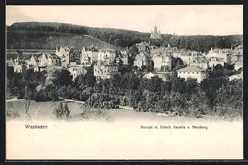 AK Wiesbaden, Nerotal m. Griech. Kapelle und Neroberg