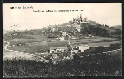 AK Braunfels, Ortsansicht mit Schloss, Brauerei Wahl