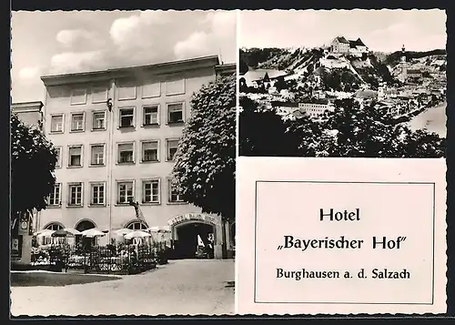 AK Burghausen a. d. Salzach, Hotel Bayerischer Hof, Inh. Aug. u. Sophie Höckestaller