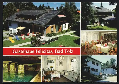 AK Bad Tölz, Gästehaus Felicitas mit Schwimmbad, Speisesaal und Garten