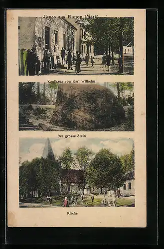 AK Rauen /Mark, Kaufhaus von Karl Wilhelm, Kirche, grosser Stein