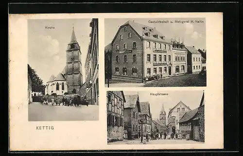 AK Kettig, Gasthaus u. Metzgerei H. Nallin, Hauptstrasse, Kirche