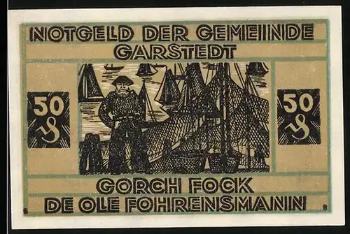 Notgeld Garstedt, 50 Pfennig, Gorch Fock, De ole Fohrensmann