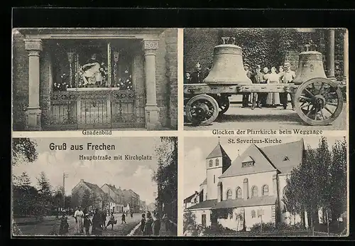AK Frechen, St. Severinus-Kirche, Gnadenbild, Glocken der Pfarrkirche beim Weggange