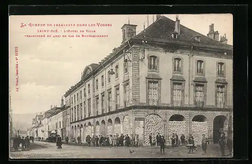 AK Saint-Dié, L`Hotel de Ville, Transformé en abri en cas de bombardement