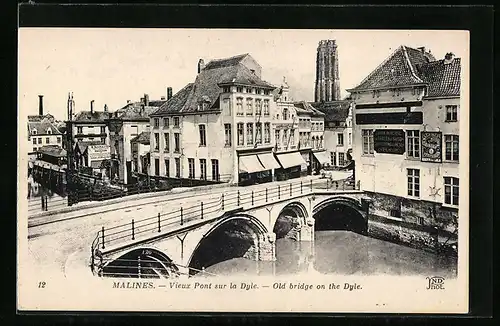 AK Malines, Vieux Pont sur la Dyle