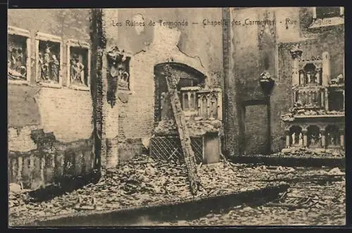 AK Termonde, Les Ruines, Chapelle des Carmelites, Rue de l'Eglise