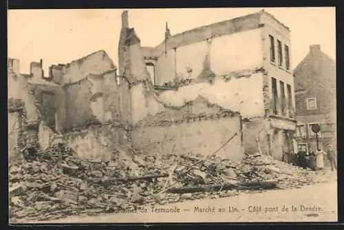 AK Termonde, Destruction, Marché au Lin, Coté pont de la Dendre