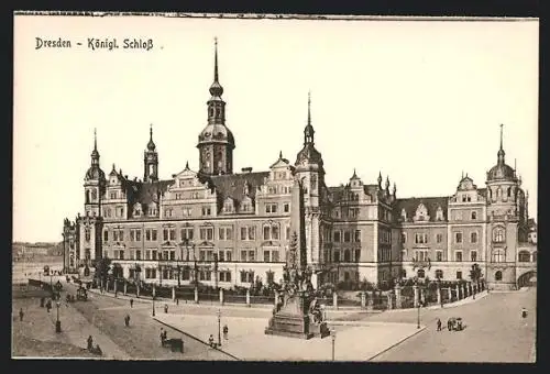 AK Dresden, Kgl. Schloss und Denkmal