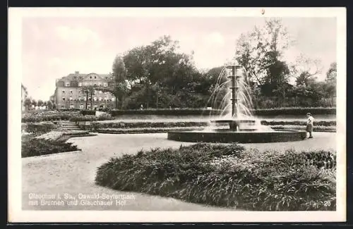 AK Glauchau i. Sa., Oswald-Seyfertpark mit Brunnen und Glauchauer Hof