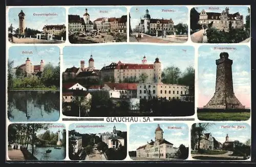 AK Glauchau i. Sa., Bismarckturm, Markt und Schloss