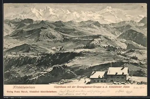 AK Kitzbühelerhorn-Gipfelhaus, Berghütte mit Grossglockner-Gruppe und Kitzbüheler Alpen