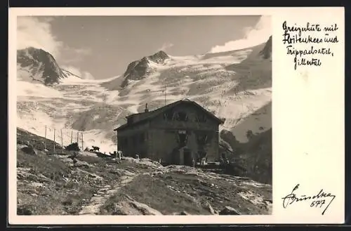 AK Greigerhütte /Zillertal, Berghütte mit Floitenkees und Trippachsattel