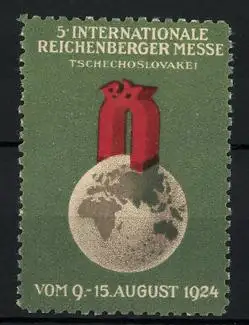 Reklamemarke Reichenberg, 5. Internationale Reichenberger Messe 1924, Magnet auf Erdball