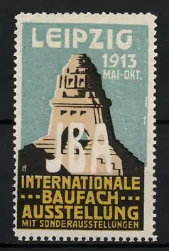 Reklamemarke Leipzig, Internationale Baufach-Ausstellung mit Sonderausstellungen IBA 1913, Völkerschlachtdenkmal