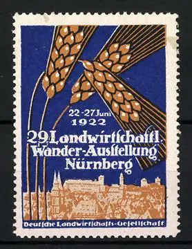 Reklamemarke Nürnberg, 29. Landwirtschaftl. Wander-Ausstellung 1922, DLG, Stadtpanorama & Getreideähren