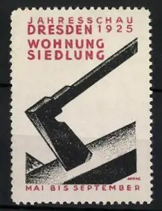 Reklamemarke Dresden, Jahresschau Wohnung & Siedlung 1925, Messelogo Beil