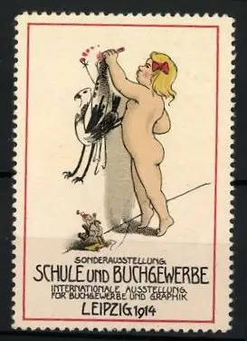 Reklamemarke Leipzig, Sonderausstellung f. Schule- und Buchgewerbe 1914, nacktes Mädchen mal an die Wand