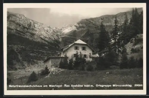 AK Naturfreundeschutzhaus am Waxriegel, Gesamtansicht, Rax Seehöhe, Ortsgruppe Mürzzuschlag