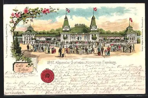 Lithographie Hamburg, Allgemeine Gartenbau-Ausstellung 1897, Voll besuchtes Cafe Felber