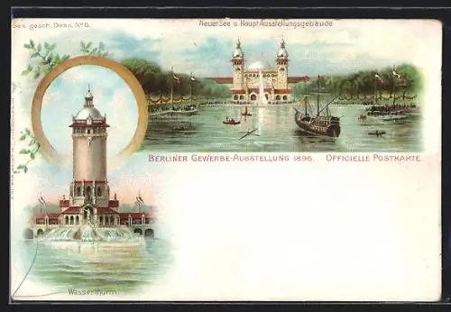 Lithographie Berlin, Gewerbe-Ausstellung 1896, Neuer See und Haupt-Ausstellungsgebäude, Wasserturm