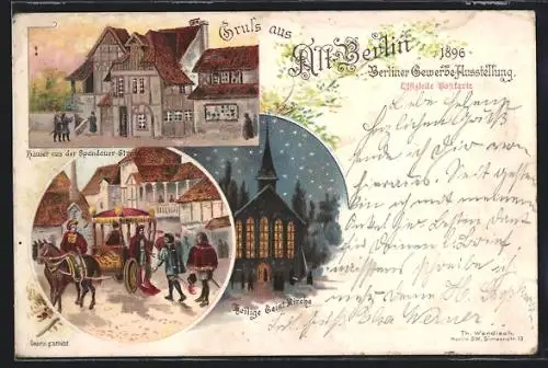 Lithographie Berlin, Gewerbe-Ausstellung 1896, Alt-Berlin, Spandauer-Strasse, Heilige Geist-Kirche