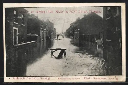 AK Lüttich, Inondations de Seraing, Rue Many & Pont de la Troque, Hochwasser