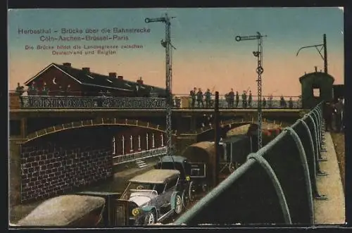 AK Herbesthal, Brücke über die Bahnstrecke Köln-Paris, Landesgrenze Deutschland und Belgien