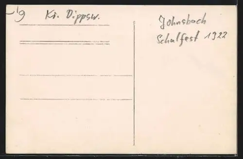 AK Johnsbach /Kr. Dippsw., Festumzug zum Schulfest 1922