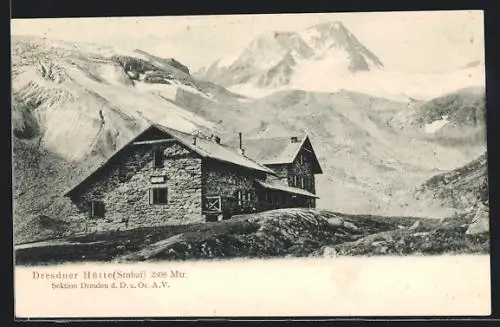 AK Dresdner Hütte, Berghütte der Sektion Dresden d D. u. Oe. A. V. im Stubaital