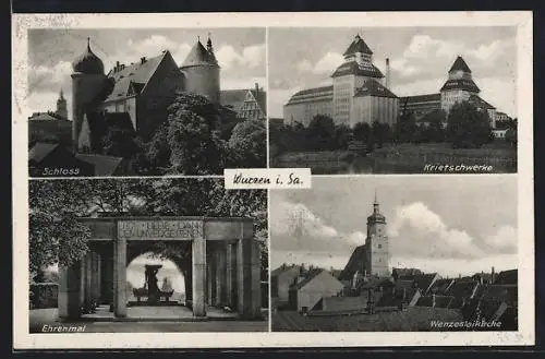 AK Wurzen, Ehrenmal, Schloss, Krietschwerke, Wenzeslaikirche