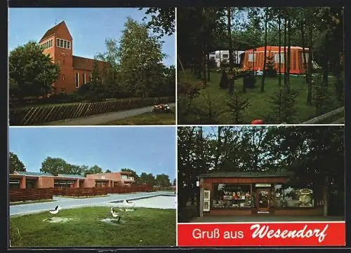 AK Wesendorf / Südheide, Kirche, Campingplatz, Gemischtwarenladen