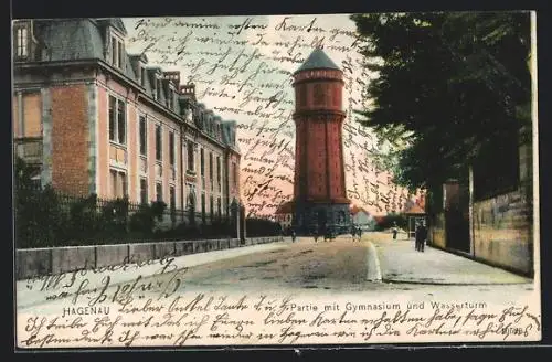 AK Hagenau, Strassenpartie mit Gymnasium und Wasserturm