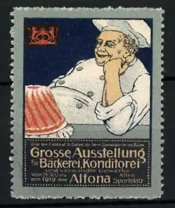 Reklamemarke Altona, Grosse Ausstellung f. Bäckerei & Konditorei 1912, Bäcker sitzt vor seinem Kuchen