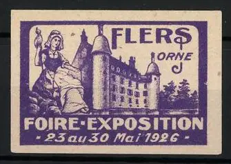 Reklamemarke Flers, Foire & Exposition 1926, Hausfrau mit Spindel, Gebäudeansicht
